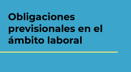 Ciclo de Charlas Jurídicas para Trabajadores y Empleadores: Obligaciones previsionales en el ámbito laboral