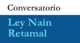 Conversatorio: Ley Naín Retamal