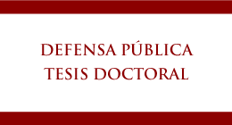 Invitación Defensa Pública de la Tesis Doctoral del candidato José Luis Lara Arroyo