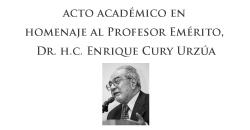 Acto Académico en Homenaje al Profesor Emérito, Dr. H.C. Enrique Cury Urzúa