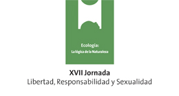 XVII Jornada Libertad, Responsabilidad y Sexualidad: Ecología, la lógica de la naturaleza