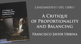 Lanzamiento libro 'A Critique of Proportionality and Balancing'