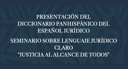 Presentación del Diccionario Panhispánico del Español Jurídico