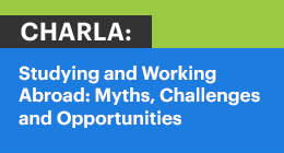 Charla: Studying and working abroad. Myths, challenges and opportunities