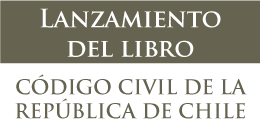 Lanzamiento de libro: Código Civil de la República de Chile. Edición anotada, concordada y con fuentes