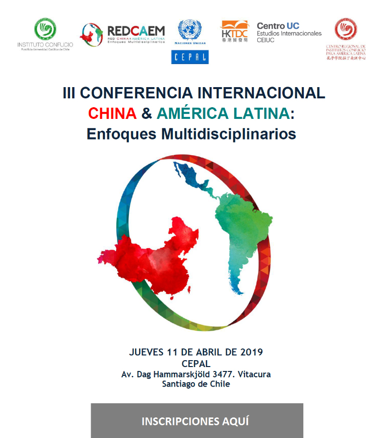 III Conferencia Internacional: China & América Latina. Enfoques multidisciplinarios