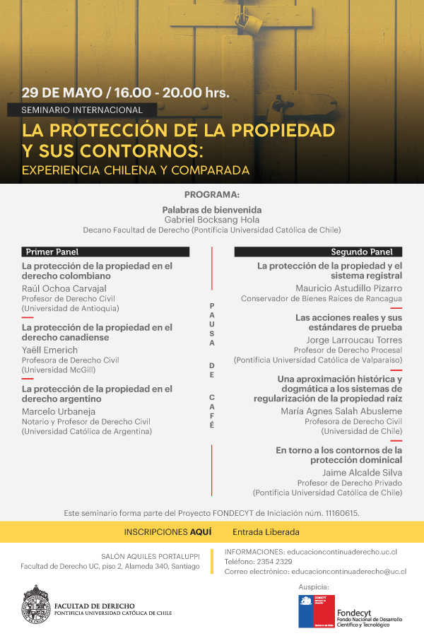 Seminario Internacional: La protección de la propiedad y sus contornos. Experiencia chilena y comparada