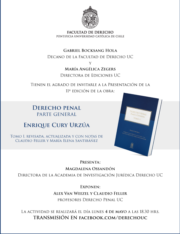 Presentación de la 11ª Edición de la obra Derecho Penal Parte General Enrique Cury Urzúa