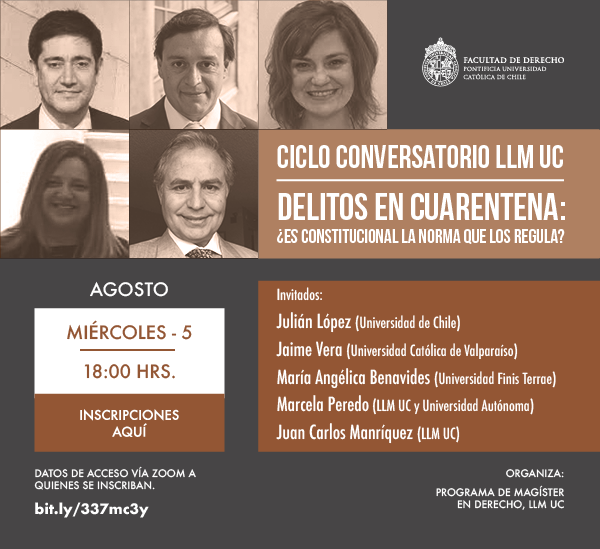 Ciclo de Conversatorio LLM UC: Delitos en Cuarentena ¿Es Constitucional la Norma que nos Regula?