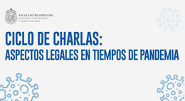 III Sesión Ciclo de Charlas: Aspectos Legales en Tiempos de Pandemia. Pensión de Alimentos y Visitas