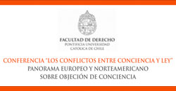 Conferencia “Los Conflictos entre Conciencia y Ley”