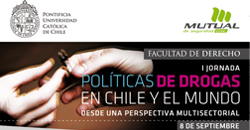 I Jornada Política de Drogas en Chile y el mundo