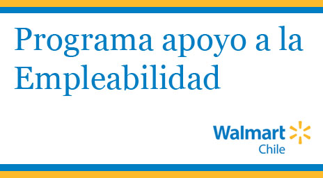 Walmart abre postulación al Programa de Apoyo a la Empleabilidad