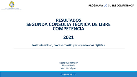 Segunda Consulta Técnica Libre Competencia 2021 reafirma la consolidación de la institucionalidad en la materia en nuestro país
