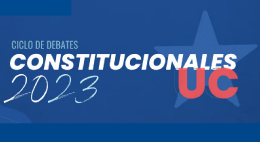 Ciclo de debates constitucionales 2023: 3er debate: Estado Social y de Derecho
