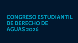 Congreso Estudiantil de Derecho de Aguas 2026