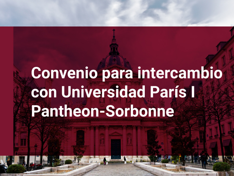 Derecho UC firma convenio con Universidad París I Pantheon-Sorbonne para que nuestros estudiantes realicen intercambios