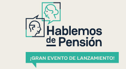Conversatorio Hablemos de Pensión