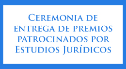 Ceremonia de entrega de premios patrocinados por estudios jurídicos 2024