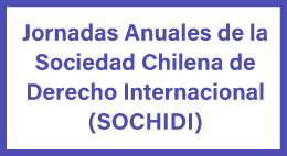 Jornadas Anuales de la Sociedad Chilena de Derecho Internacional