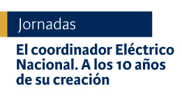  Jornadas: El Coordinador Eléctrico Nacional: Camino a los 10 años desde su creación