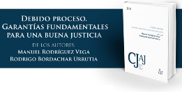 Lanzamiento del libro Debido proceso. Garantías fundamentales para una buena justicia