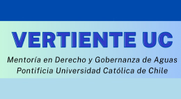 Vertiente UC: Mentoría en Derecho y Gobernanza de Aguas