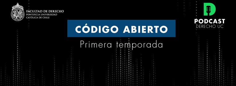“Código abierto”: Derecho UC lanza programa de podcast a través de Spotify y YouTube