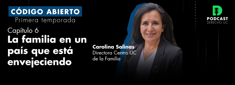 La familia en un país que está envejeciendo: Mira el sexto capítulo de “Código abierto”, el podcast de Derecho UC