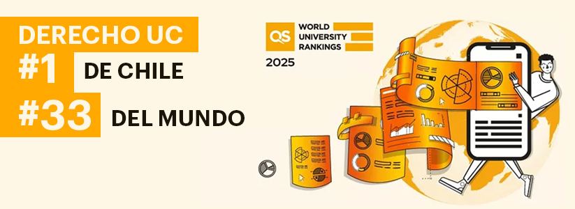 Ranking QS 2025: Derecho UC consolida su posición de liderazgo como la 1ª de Chile y 33 a nivel mundial