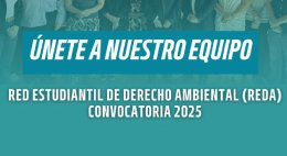 Convocatoria 2025 Red Estudiantil de Derecho Ambiental (RED)
