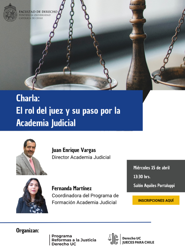 el rol del Juez y su paso por la Academia Judicial Afiche