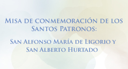 Misa de conmemoración de los Santos Patronos: San Alfonso María de Ligorio y San Alberto Hurtado