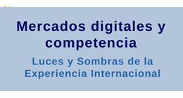 Seminario: Mercados Digitales y Competencia