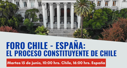 Foro Chile – España: El Proceso Constituyente en Chile