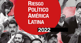 Lanzamiento del índice: Riesgo político América Latina 2022
