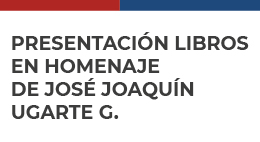 Presentación de libros en homenaje de José Joaquín Ugarte G.