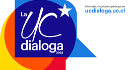 La UC Dialoga: Reflexiones sobre el texto constitucional