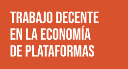 Seminario: Trabajo decente en la economía de plataformas