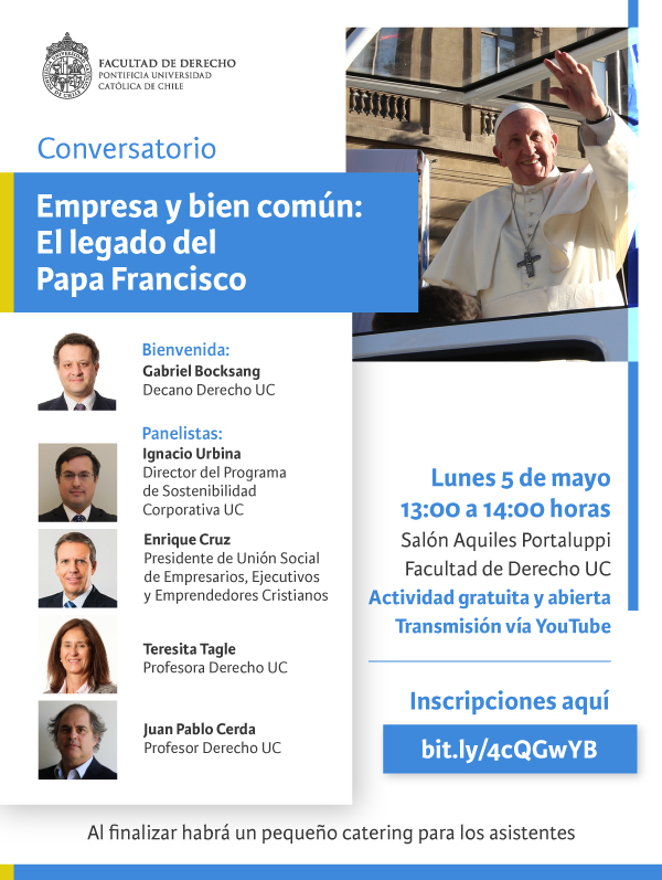 Empresas y bien común El legado del Papa Francisco Afiche
