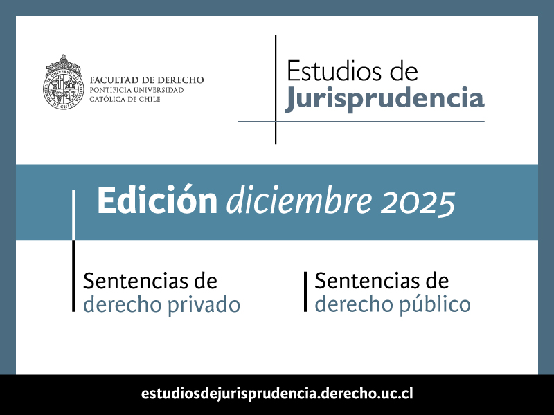 Estudios de Jurisprudencia: plataforma de Derecho UC retoma su periodicidad trimestral y lanza nueva edición