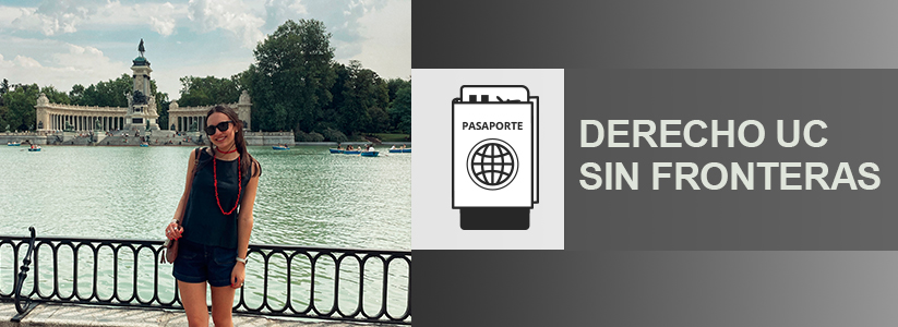 Derecho UC sin fronteras: estudiante realiza intercambio en Madrid y destaca que “ha sido una experiencia increíble”