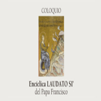 Coloquio Encíclica Laudato Si' del Papa Francisco
