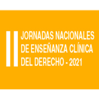 Plazo Convocatoria Académica: II Jornadas Nacionales de Enseñanza Clínica del Derecho. Enseñanza Clínica, Interdisciplina y Acceso a la Justicia de Grupos Vulnerables