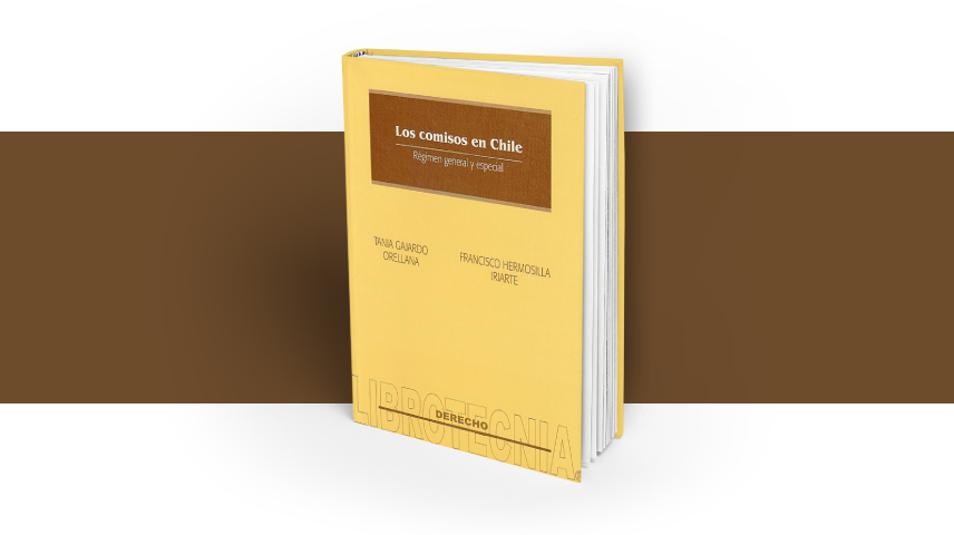 Lanzamiento del libro "Los comisos en Chile. Régimen general y especial"