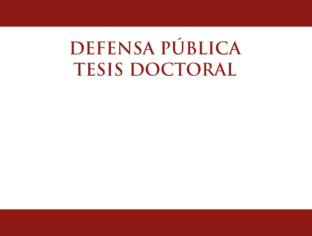 Invitación a la Defensa Pública de la Tesis Doctoral de la candidata Sra. Adriana Villamizar Rivera